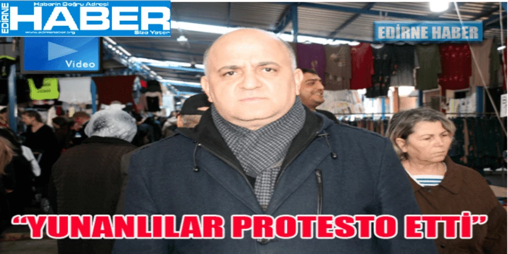 “Έτσουξε” τους Τούρκους: “Οι Έλληνες δεν ήρθαν στην αγορά της Αδριανούπολης” – Δείτε βίντεο